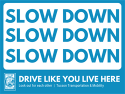 Slow Down Yard Sign that says Slow Down three times with blue background